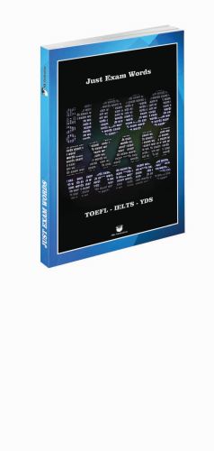 Just Exam Words - TOEFL, KPDS, ÜDS, IELTS, YDS Just Exam Words - TOEFL, KPDS, ÜDS, IELTS, YDS