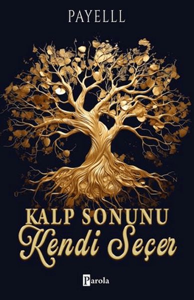 Kalp Sonunu Kendi Seçer