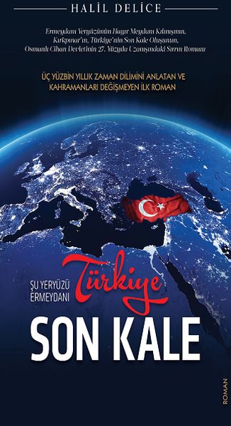 Türkiye Son Kale - Şu Yeryüzü Ermeydanı Türkiye Son Kale - Şu Yeryüzü Ermeydanı