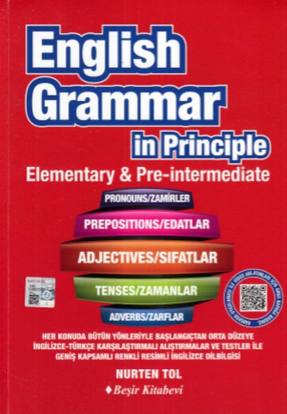 English Grammar İn Principle İngilizce Dilbilgisi - Elementary & Pre Intermediate English Grammar İn Principle İngilizce Dilbilgisi - Elementary & Pre Intermediate