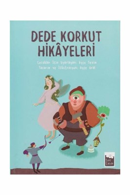 Dede Korkut Hikayeleri Dede Korkut Hikayeleri