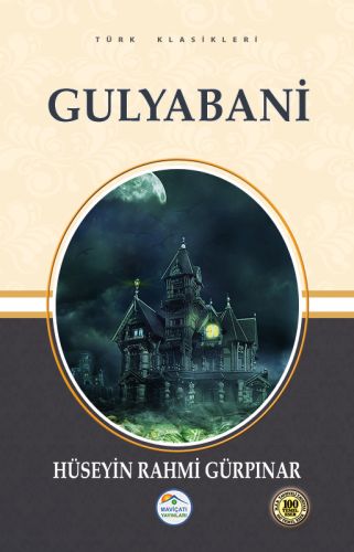 Türk Klasikleri - Gulyabani Türk Klasikleri - Gulyabani