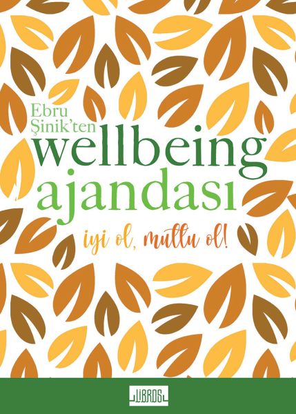 Ebru Şinikten Wellbeing Ajandası - Sarı Ebru Şinikten Wellbeing Ajandası - Sarı