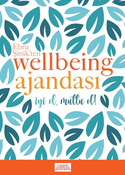 Ebru Şinikten Wellbeing Ajandası - Mavi Ebru Şinikten Wellbeing Ajandası - Mavi
