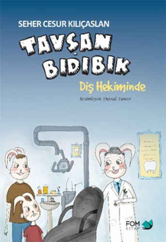 Tavşan Bıdıbık Diş Hekiminde Tavşan Bıdıbık Diş Hekiminde