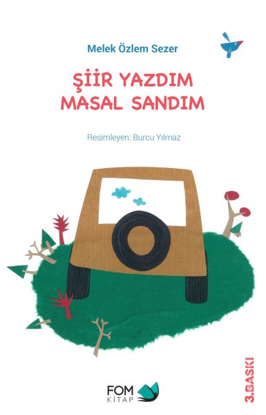 Şiir Yazdım Masal Sandım Şiir Yazdım Masal Sandım