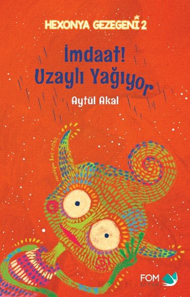 İmdat Uzaylı Yağıyor İmdat Uzaylı Yağıyor