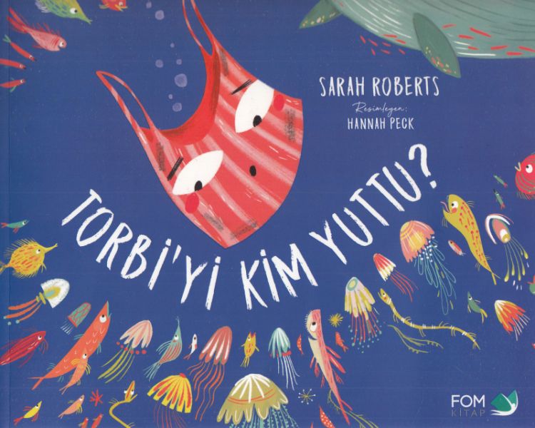 Torbi'yi Kim Yuttu Torbi'yi Kim Yuttu