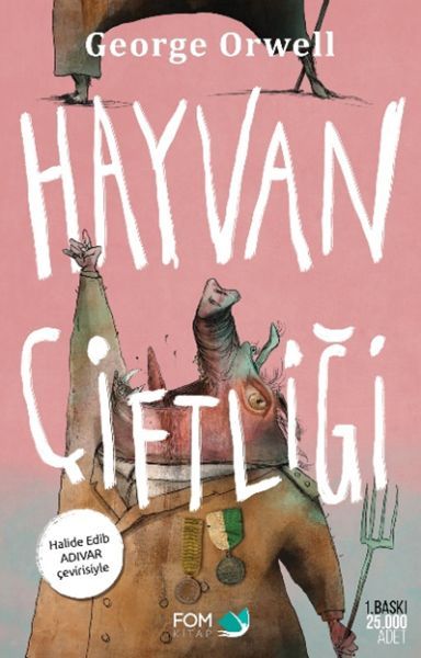 Hayvan Çiftliği - Halide Edip Adıvar Çevirisiyle-Ciltli Hayvan Çiftliği - Halide Edip Adıvar Çevirisiyle-Ciltli
