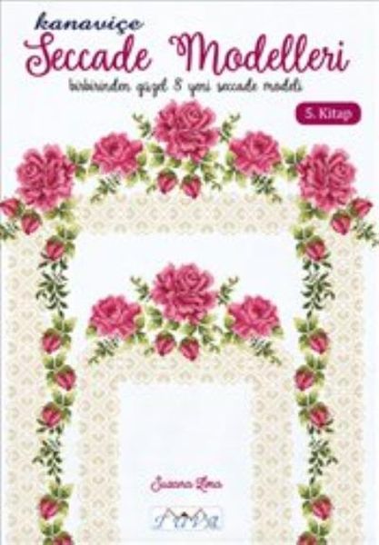 Kanaviçe Seccade Modelleri 5. Kitap Kanaviçe Seccade Modelleri 5. Kitap