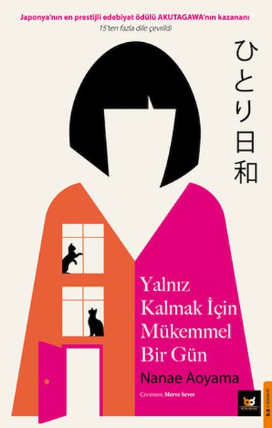 Yalnız Kalmak İçim Mükemmel Bir Gün Yalnız Kalmak İçim Mükemmel Bir Gün