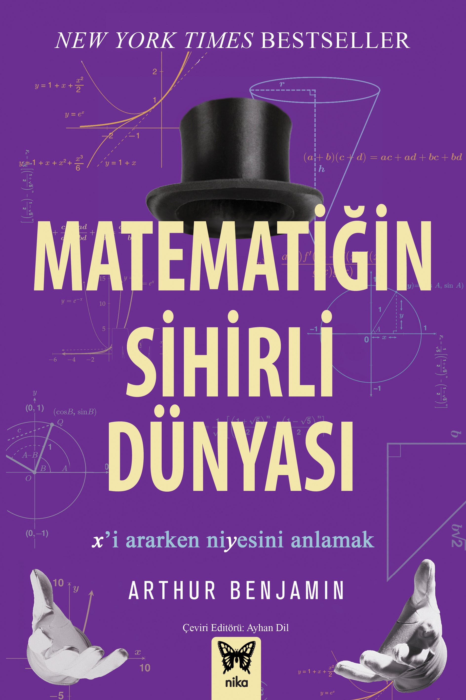 Matematiğin Sihirli Dünyası Matematiğin Sihirli Dünyası