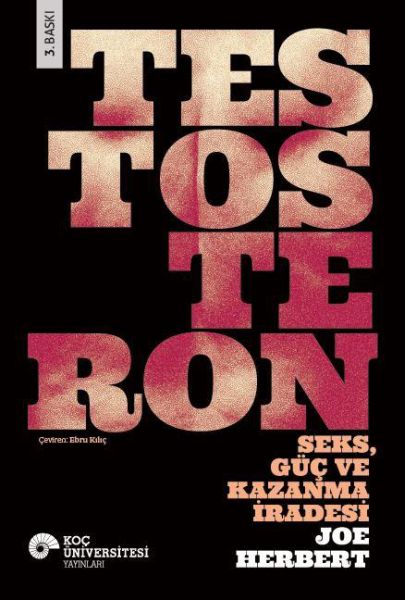Testosteron Seks - Güç ve Kazanma İradesi Testosteron Seks - Güç ve Kazanma İradesi