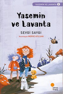 Yasemin ve Lavanta 01 - Yasemin ve Lavanta Yasemin ve Lavanta 01 - Yasemin ve Lavanta