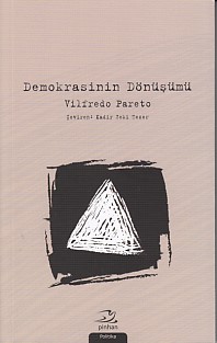 Demokrasinin Dönüşümü Demokrasinin Dönüşümü