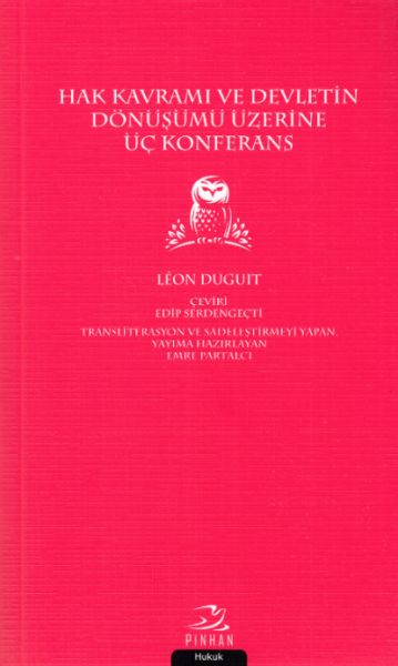 Hak Kavramı Devletin Dönüşümü Üzerine Üç Konferans Hak Kavramı Devletin Dönüşümü Üzerine Üç Konferans