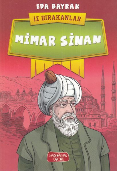 Mimar Sinan - İz Bırakanlar Mimar Sinan - İz Bırakanlar