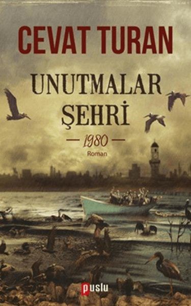 Unutmalar Şehri - 1980 Unutmalar Şehri - 1980