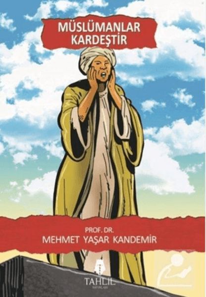 Müslümanlar Kardeştir Müslümanlar Kardeştir