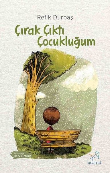Çırak Çıktı Çocukluğum Çırak Çıktı Çocukluğum