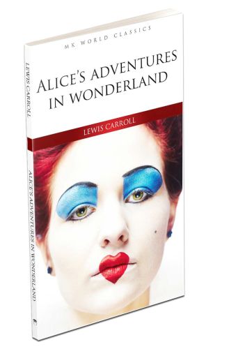 Alice's Adventures In Wonderland - İngilizce Klasik Roman Alice's Adventures In Wonderland - İngilizce Klasik Roman