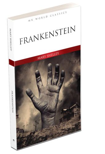 Frankenstein - İngilizce Klasik Roman Frankenstein - İngilizce Klasik Roman