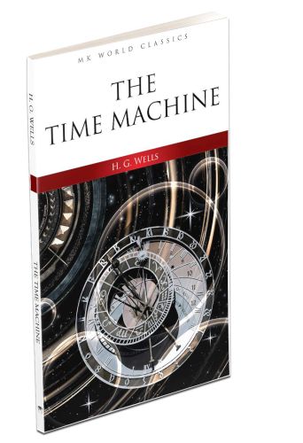 The Time Machine - İngilizce Klasik Roman The Time Machine - İngilizce Klasik Roman
