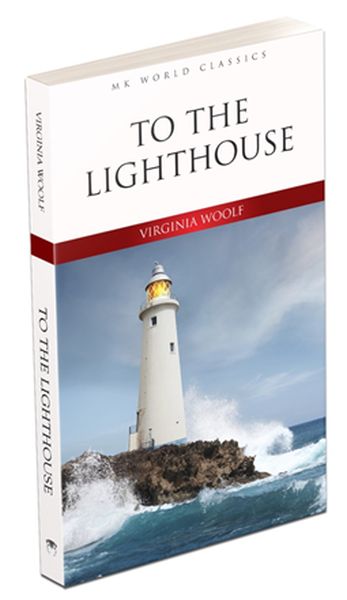 To The Lighthouse - İngilizce Klasik Roman To The Lighthouse - İngilizce Klasik Roman