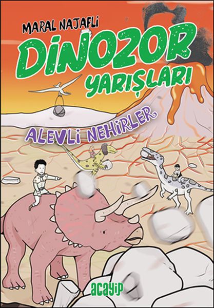 Alevli Nehirler - Dinozor Yarışları Alevli Nehirler - Dinozor Yarışları