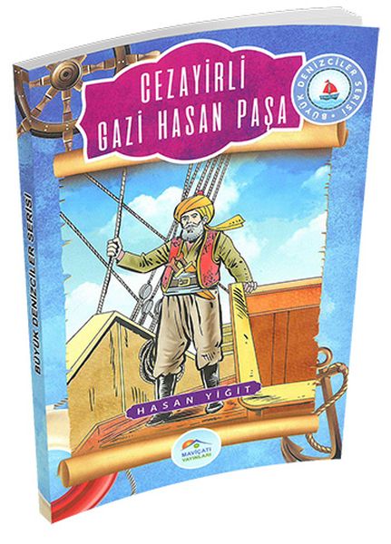 Büyük Denizciler Serisi - Cezayirli Gazi Hasan Paşa Büyük Denizciler Serisi - Cezayirli Gazi Hasan Paşa