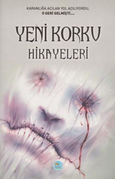 Yeni Korku Hikayeleri Yeni Korku Hikayeleri