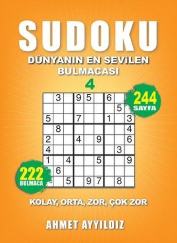 Sudoku Dünyanın En Sevilen Bulmacası 4 Sudoku Dünyanın En Sevilen Bulmacası 4