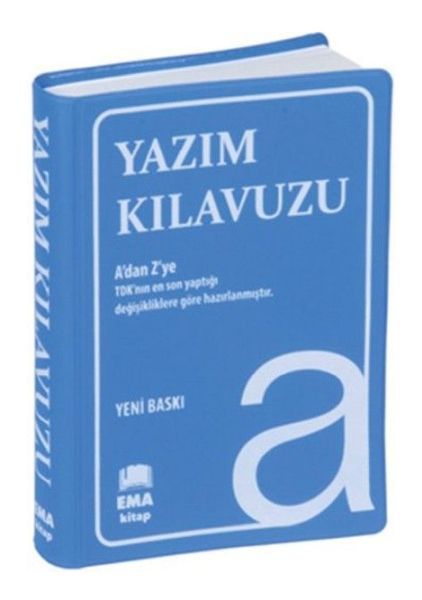 Yazım Kılavuzu (A’Dan Z’Ye Tdk Uyumlu) Yazım Kılavuzu (A’Dan Z’Ye Tdk Uyumlu)