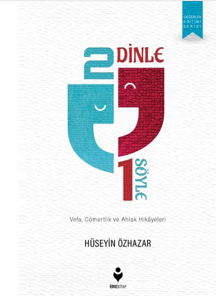 2 Dinle 1 Söyle 2 Dinle 1 Söyle