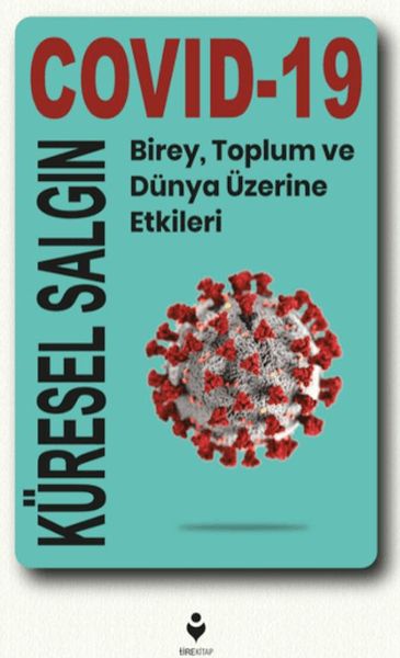 Küresel Salgın Covid-19 Küresel Salgın Covid-19
