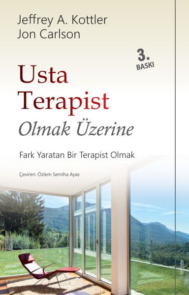 Usta Terapist Olmak Üzerine Usta Terapist Olmak Üzerine