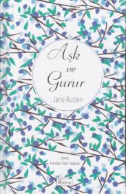Aşk ve Gurur (Bez Ciltli) Aşk ve Gurur (Bez Ciltli)