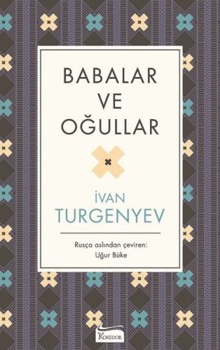 Babalar ve Oğullar (Bez Ciltli) Babalar ve Oğullar (Bez Ciltli)