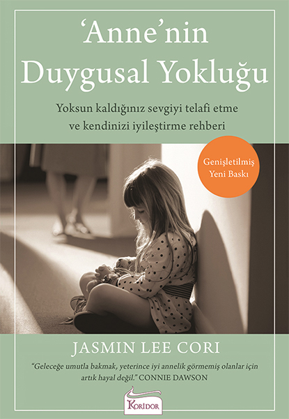 Anne'nin Duygusal Yokluğu Anne'nin Duygusal Yokluğu