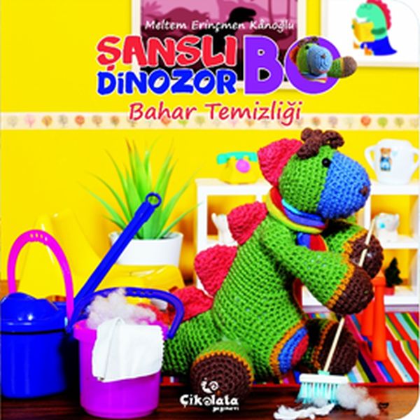 Şanslı Dinozor Bo - Bahar Temizliği Şanslı Dinozor Bo - Bahar Temizliği