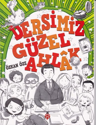 Dersimiz Güzel Ahlak Dersimiz Güzel Ahlak
