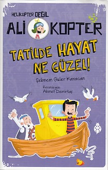Helikopter Değil Ali kopter 5 - Tatilde Hayat Ne Güzel Helikopter Değil Ali kopter 5 - Tatilde Hayat Ne Güzel