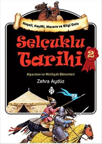 Selçuklu Tarihi - 2 Selçuklu Tarihi - 2