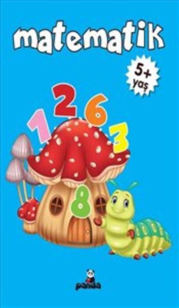 Matematik 5+ Yaş Matematik 5+ Yaş