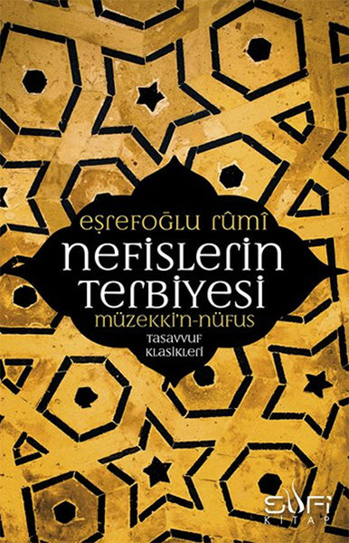 Nefislerin Terbiyesi - Müzekkin Nüfus Nefislerin Terbiyesi - Müzekkin Nüfus