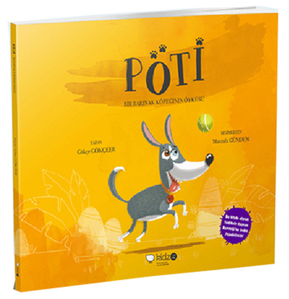 Pöti - Bir Barınak Köpeğinin Öyküsü Pöti - Bir Barınak Köpeğinin Öyküsü