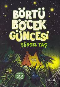 Börtü Böcek Güncesi Börtü Böcek Güncesi
