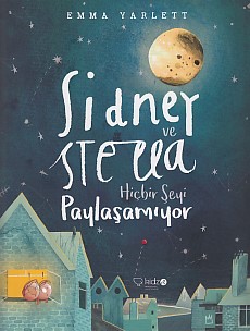 Sidney ve Stella Hiçbirşeyi Paylaşamıyor Sidney ve Stella Hiçbirşeyi Paylaşamıyor