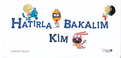 Hatırla Bakalım Kim Hatırla Bakalım Kim