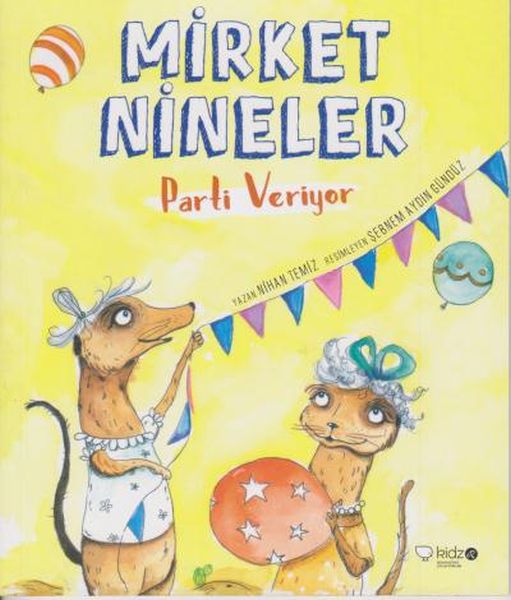 Mirket Nineler Parti Veriyor Mirket Nineler Parti Veriyor